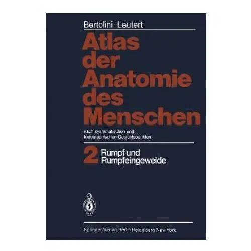 Springer-verlag berlin and heidelberg gmbh & co. kg Atlas der anatomie des menschen