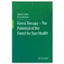 Springer-verlag berlin and heidelberg gmbh & co. kg Forest therapy - the potential of the forest for your health Sklep on-line