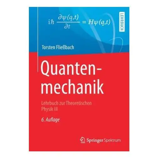 Springer-verlag berlin and heidelberg gmbh & co. kg Quantenmechanik