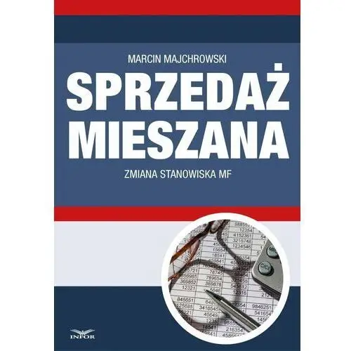 Sprzedaż mieszana. Zmiana stanowiska MF