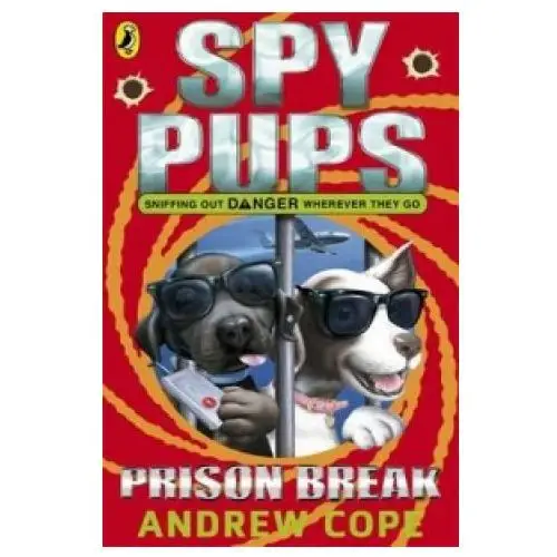 Spy Pups: Prison Break