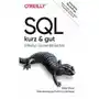 SQL - kurz & gut Zhao, Alice Sklep on-line