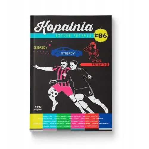 Sqn Originals: Kopalnia. Sztuka futbolu 6 Piotr Że