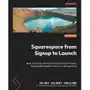 Squarespace from Signup to Launch Sklep on-line