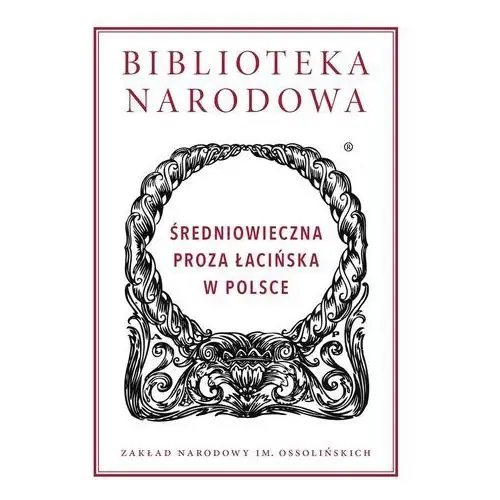 średniowieczna proza łacińska w polsce. biblioteka narodowa