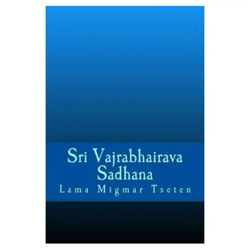 Sri vajrabhairava sadhana Createspace independent publishing platform