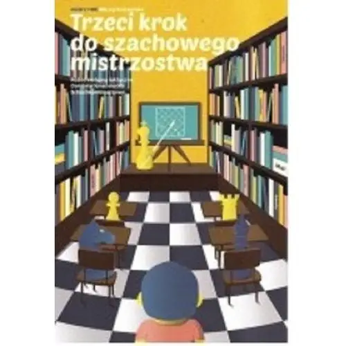 Sroczyński maciej Trzeci krok do szachowego mistrzostwa
