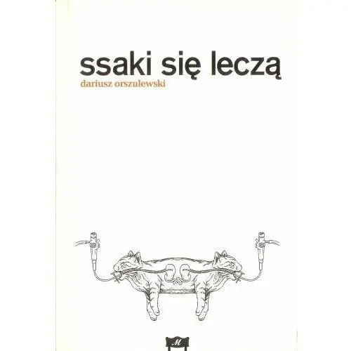 Ssaki się leczą