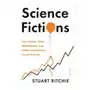 Science fictions: how fraud, bias, negligence, and hype undermine the search for truth St martins pr 3pl Sklep on-line