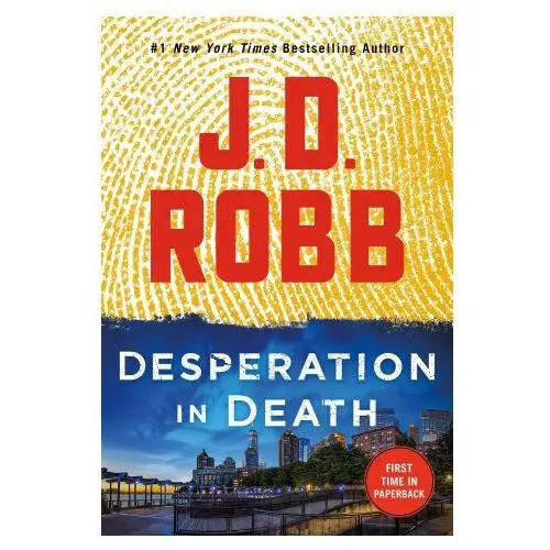 Desperation in Death: An Eve Dallas Novel