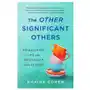 The Other Significant Others: Reimagining Life with Friendship at the Center Sklep on-line