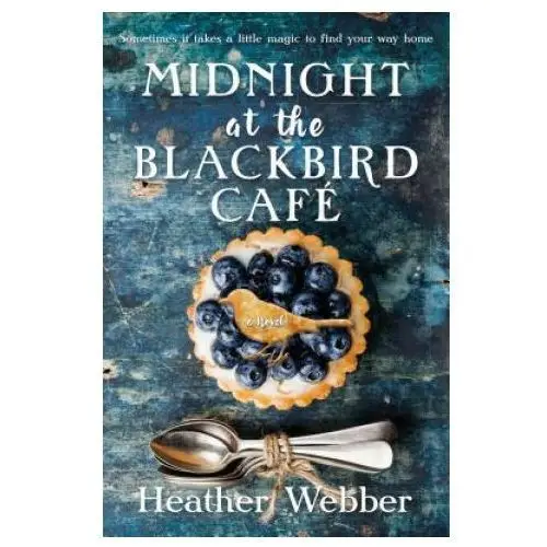 Midnight at the blackbird cafe St martin's press