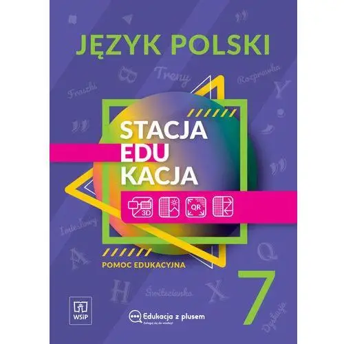 Stacja edukacja. Język Polski. Pomoc Edukacyjna. Klasa 7
