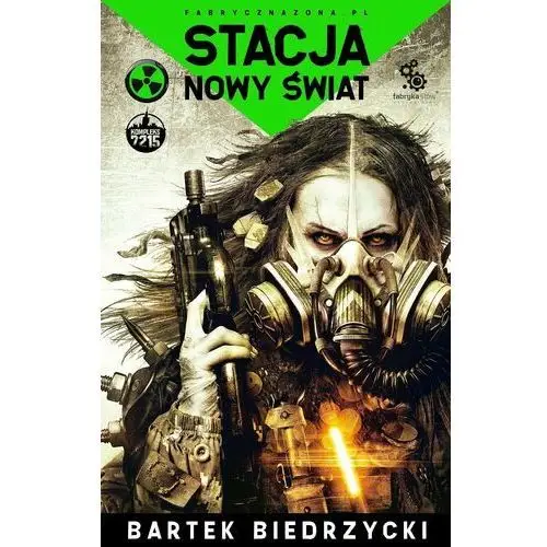 Stacja: Nowy Świat. Opowieści z postapokaliptycznej aglomeracji. Tom 2