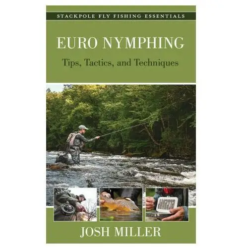 Stackpole books Euro nymphing tips, tactics, and techniques