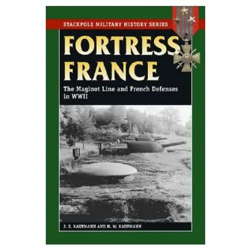 Fortress france Stackpole books