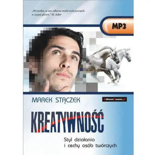 Stączek marek Audiobook kreatywność styl działania i cechy osób twórczych