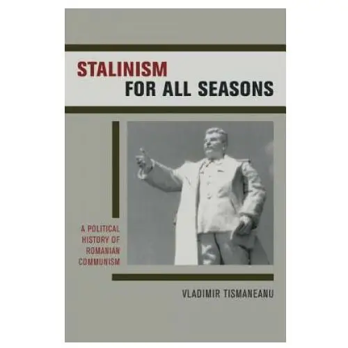 Stalinism for All Seasons