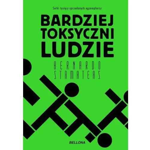 Bardziej toksyczni ludzie