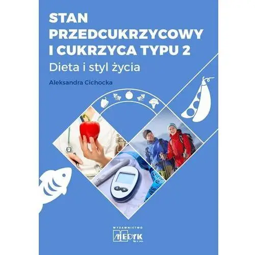 Stan przedcukrzycowy i cukrzyca typu 2