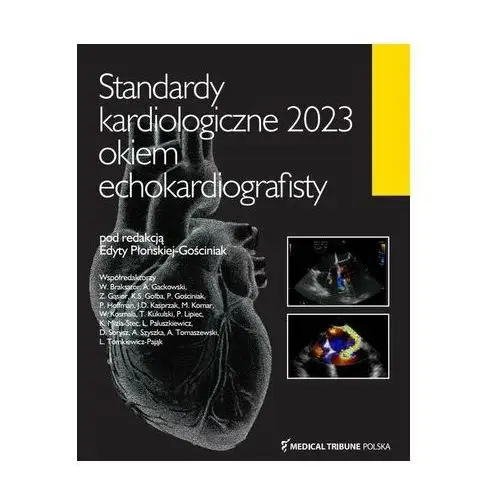 Standardy Kardiologiczne Okiem Echokardiografisty 2023 Stella Selvaggi