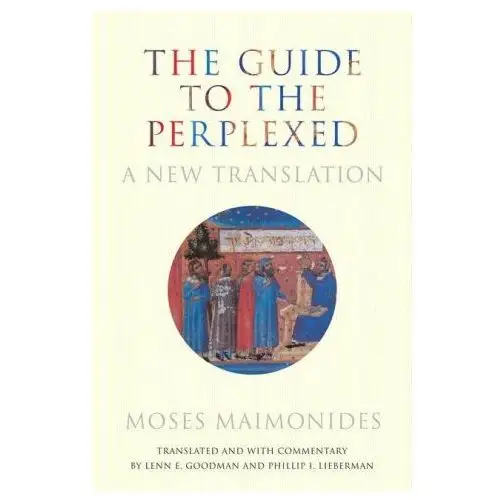 The Guide to the Perplexed: A New Translation