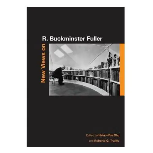 Stanford university press New views on r. buckminster fuller