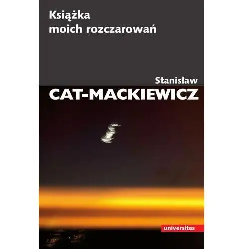 Stanisław cat-mackiewicz Książka moich rozczarowań