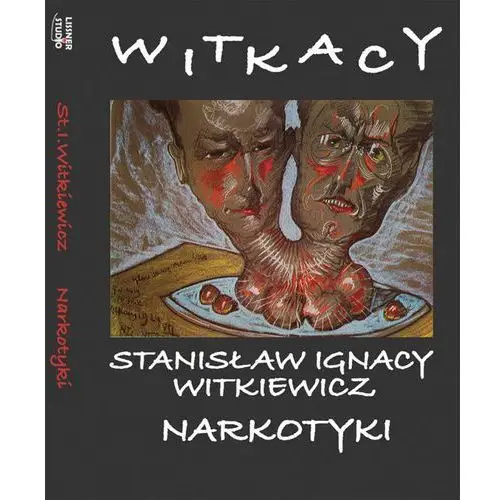 Stanisław ignacy witkiewicz Narkotyki