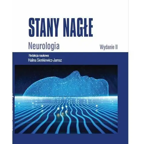 Stany nagłe. Neurologia