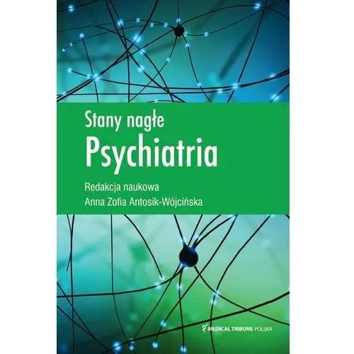 Stany nagłe. Psychiatria