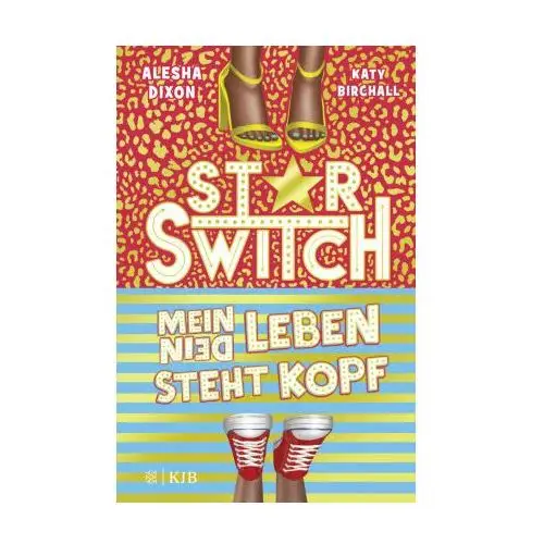 Star Switch - Mein (Dein) Leben steht Kopf