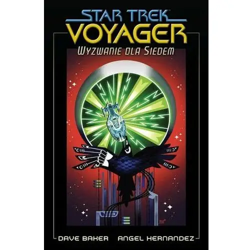 Star Trek Voyager. Wyzwanie dla Siedem Baker, Dave; Hernandez, Angel