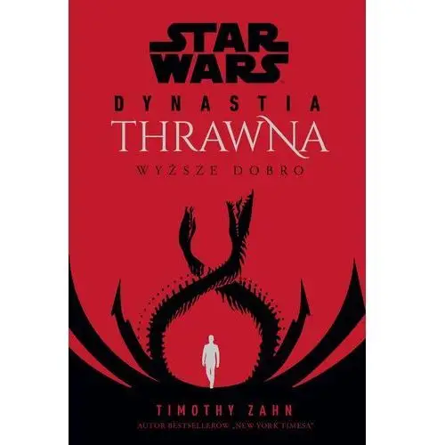 Star Wars: Dynastia Thrawna. Wyższe dobro