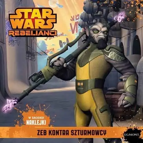 Star Wars Rebelianci. Zeb kontra szturmowcy