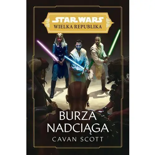 Star wars wielka republika. burza nadciąga