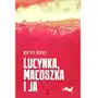 Lucynka, macoszka i ja Stara szkoła Sklep on-line