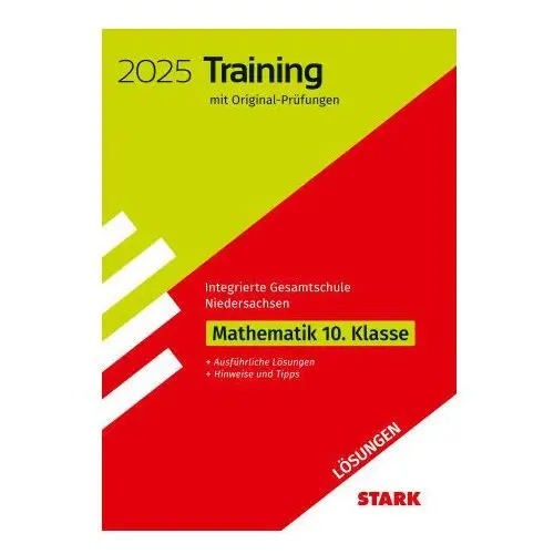 Lösungen zu original-prüfungen und training - abschluss igs 2025 - mathematik 10. klasse - niedersachsen Stark