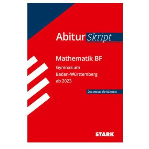 STARK AbiturSkript - Mathematik BF - BaWü