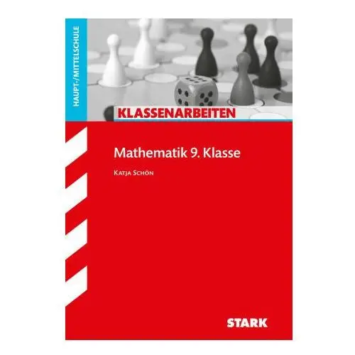 STARK Klassenarbeiten Haupt-/Mittelschule - Mathematik 9. Klasse