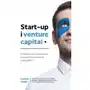 Start-up i venture capital. Co należy zrobić, by skutecznie pozyskać finansowanie dla swojej spółki? Sklep on-line