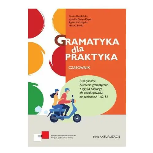 Gramatyka dla praktyka. Czasownik