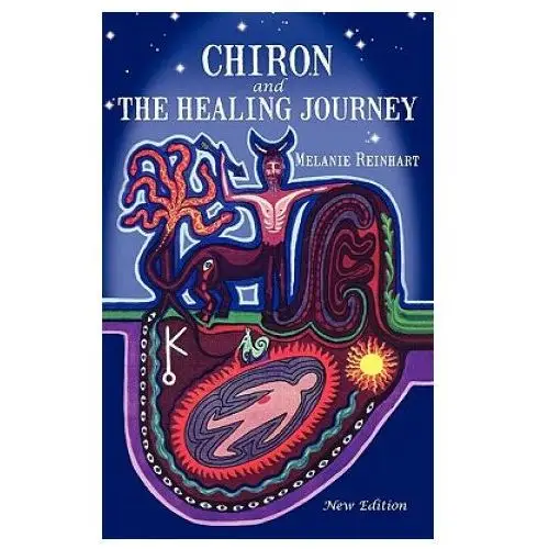 Starwalker press Chiron and the healing journey