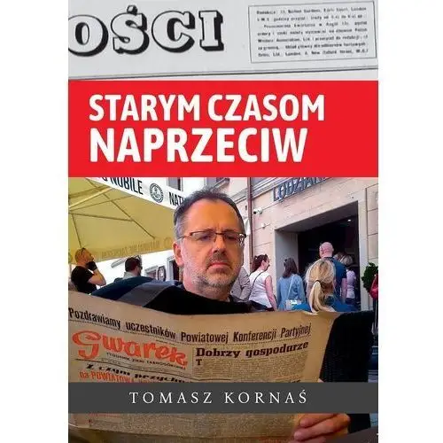 Starym czasom naprzeciw