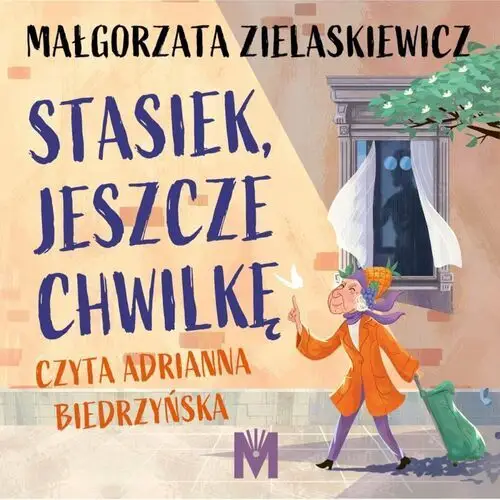 Stasiek, jeszcze chwilkę - audiobook