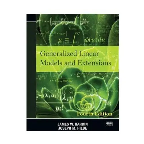 Generalized Linear Models and Extensions