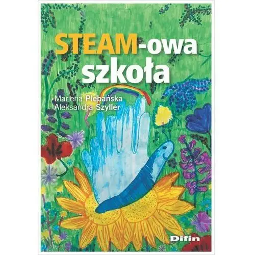 STEAM-owa szkoła