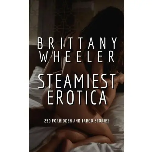 Steamiest Erotica