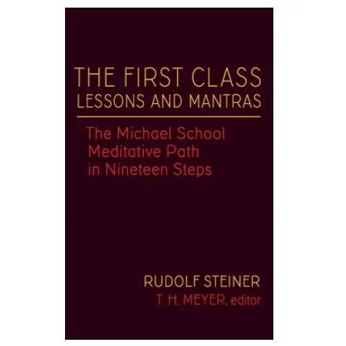 Steinerbooks, inc First class lessons and mantras