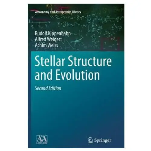 Stellar structure and evolution Springer-verlag berlin and heidelberg gmbh & co. kg